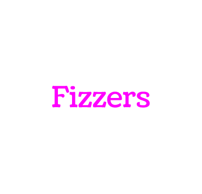 Fizzers